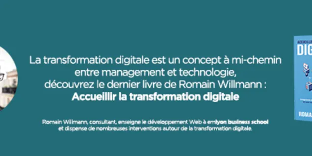 Accueillir la transformation digitale avec Romain Willmann