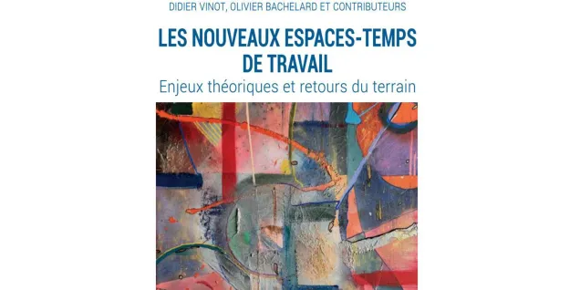 Parution : « Les nouveaux espaces - temps de travail »