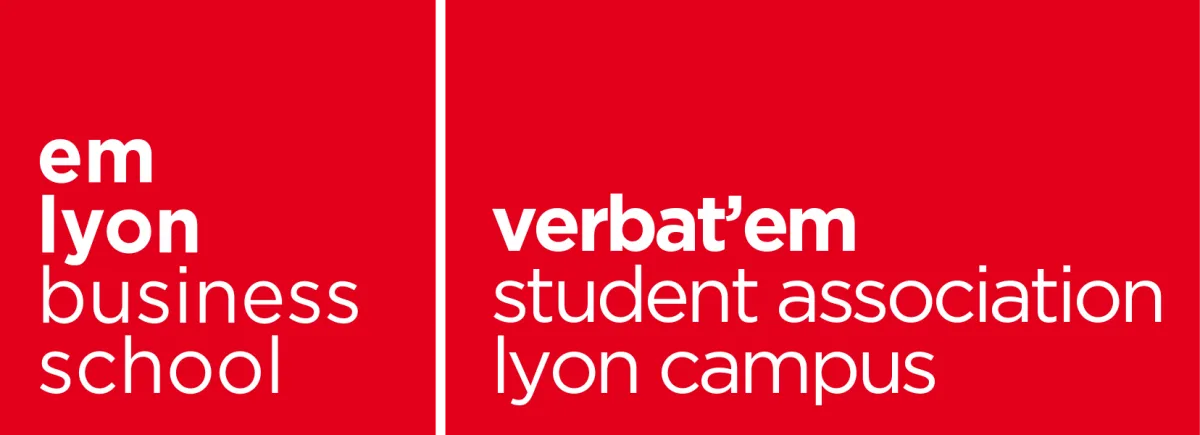 Verbat'EM - Association étudiante - emlyon Verbat'EM - Association étudiante - emlyon