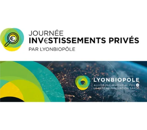 Journée Investissements Privés à Lyonbiopole