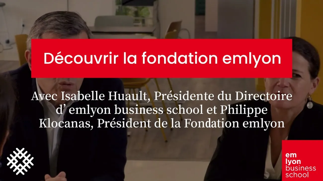 Preview image for the gge video "Rencontre avec le Président de la Fondation emlyon".