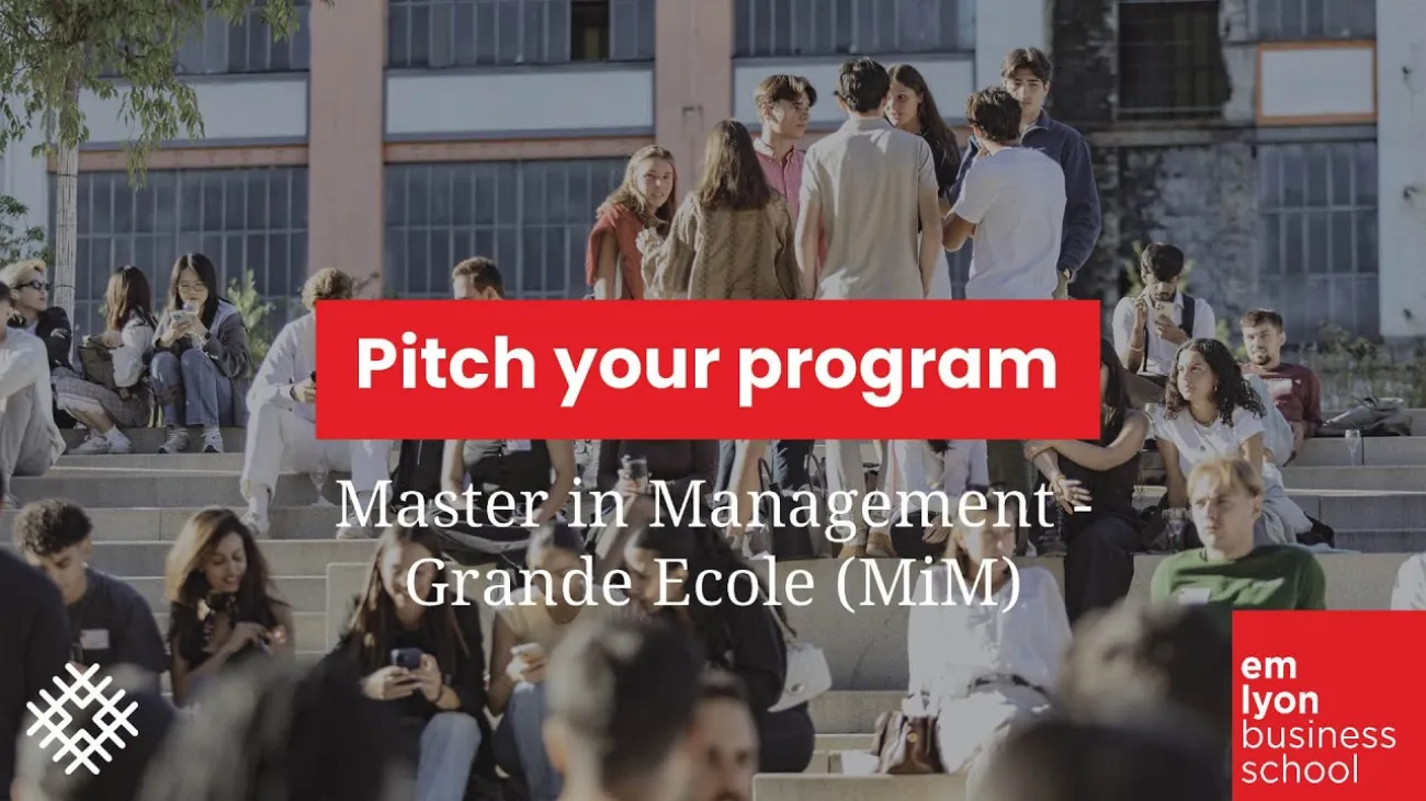 Preview image for the gge video "Pitch your program l Master in Management - Grande Ecole (MiM)".